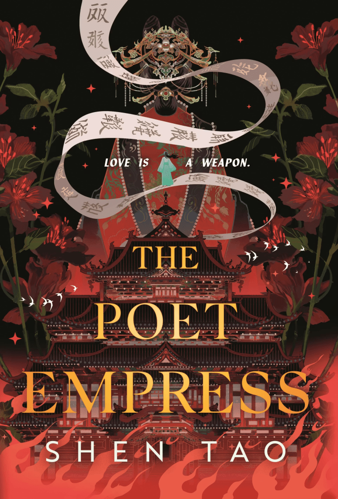The Poet Empress by Shen Tao standard book cover
Featuring the tagline "Love is a Weapon"